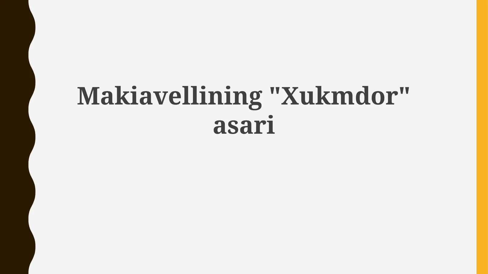 Makiavellining"Xukmdor"asari
