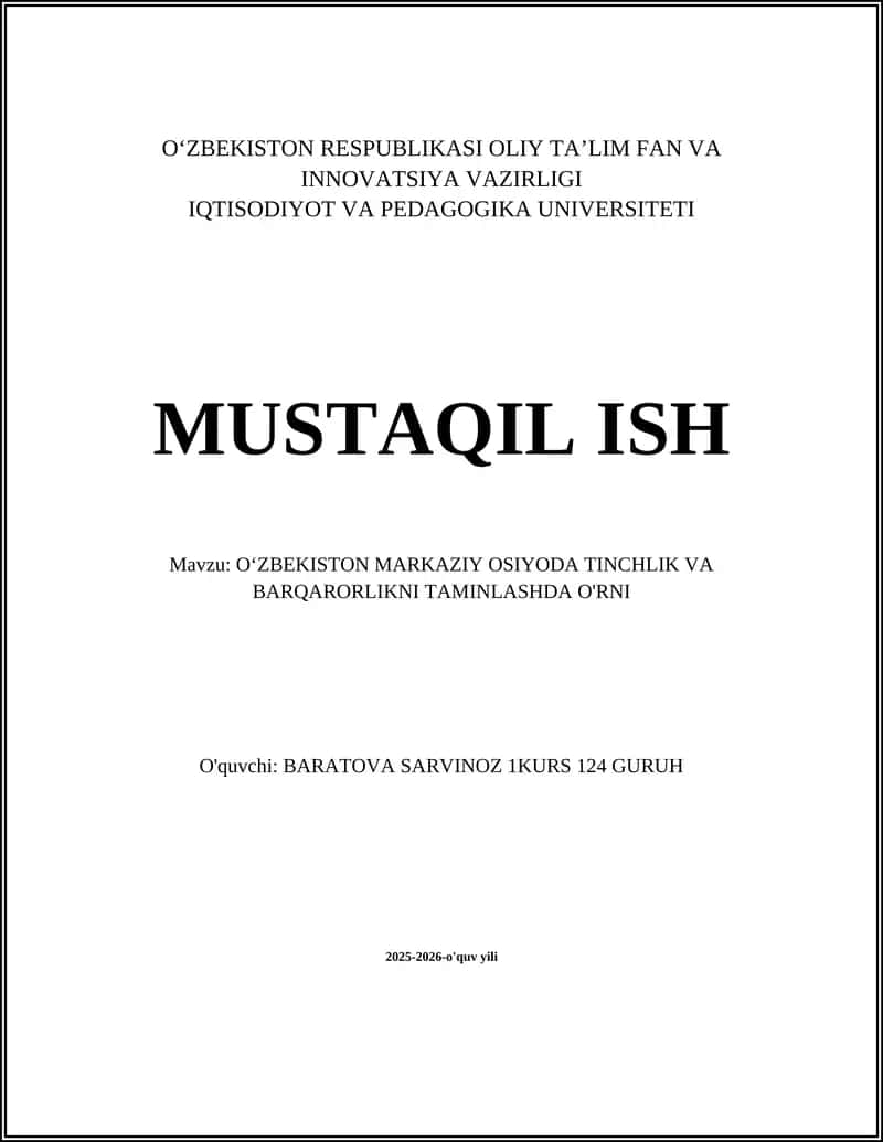 Oʻzbekistonning Markaziy Osiyoda tinchlik va barqarorlik siyosati: umumiy yondashuvlar