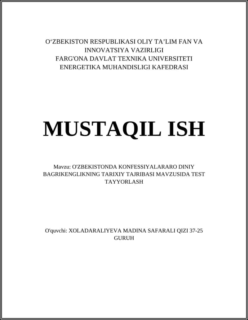 O'ZBEKISTONDA KONFESSIYALARARO DINIY BAGRIKENGLIKNING TARIXIY TAJRIBASI MAVZUSIDA TEST TAYYORLASH