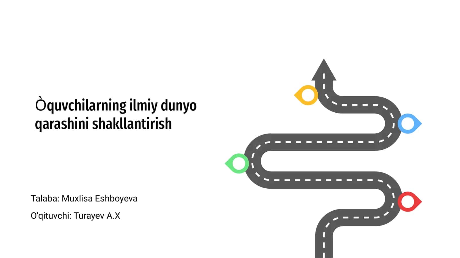 O‘quvchilarning ilmiy dunyo qarashini shakllantirish