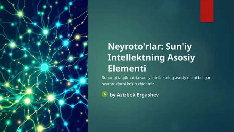 Neyroto'rlar: Sun'iy Intellektning Asosiy Elementi