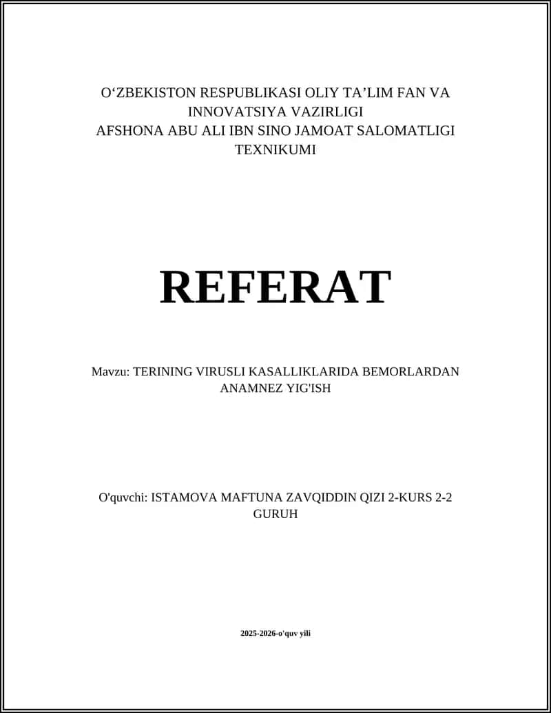 TERINING VIRUSLI KASALLIKLARIDA BEMORLARDAN ANAMNEZ YIG'ISH