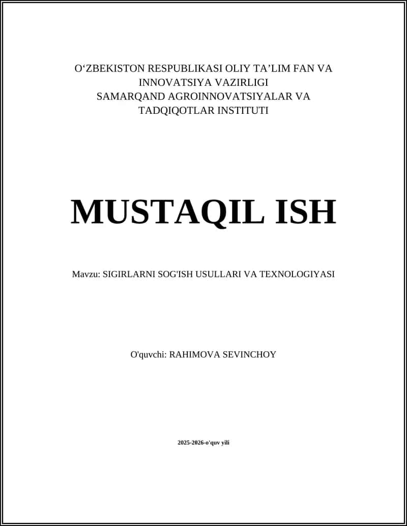 SIGIRLARNI SOG'ISH USULLARI VA TEXNOLOGIYASI