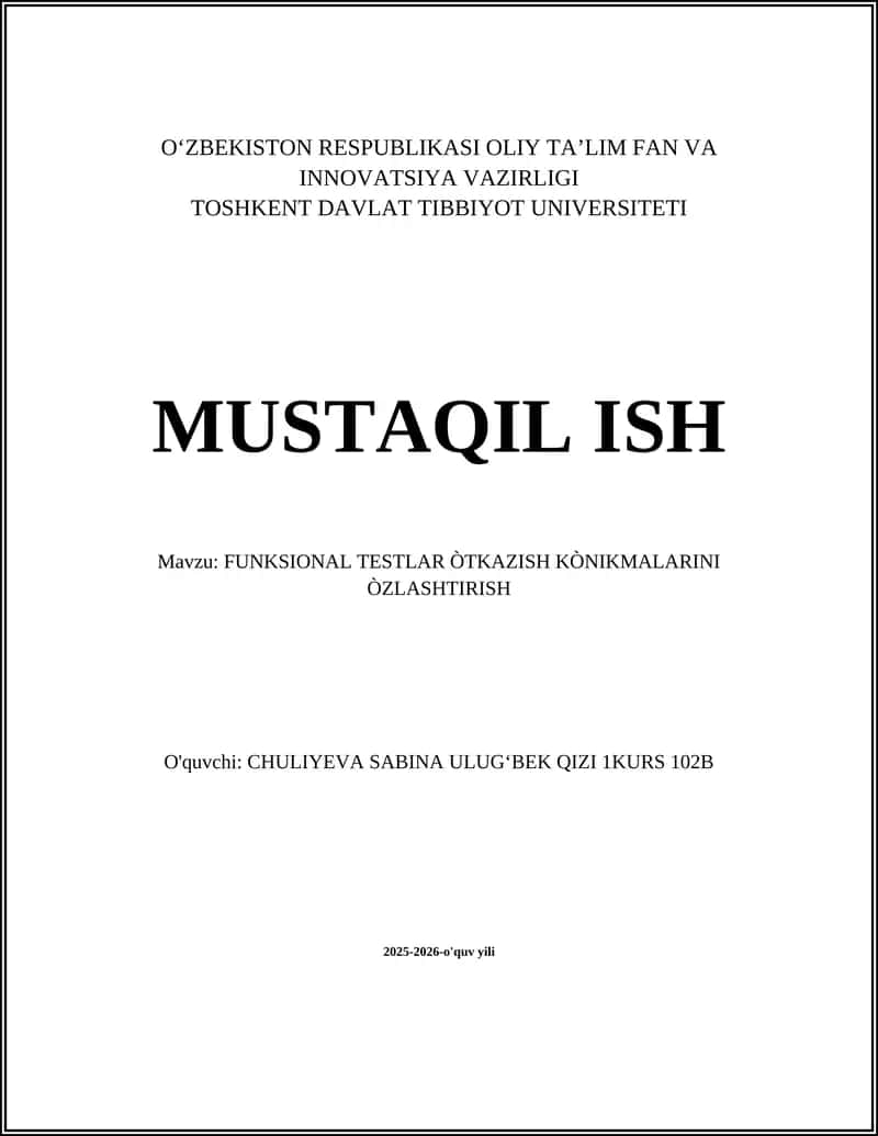 FUNKSIONAL TESTLAR ÒTKAZISH KÒNIKMALARINI ÒZLASHTIRISH