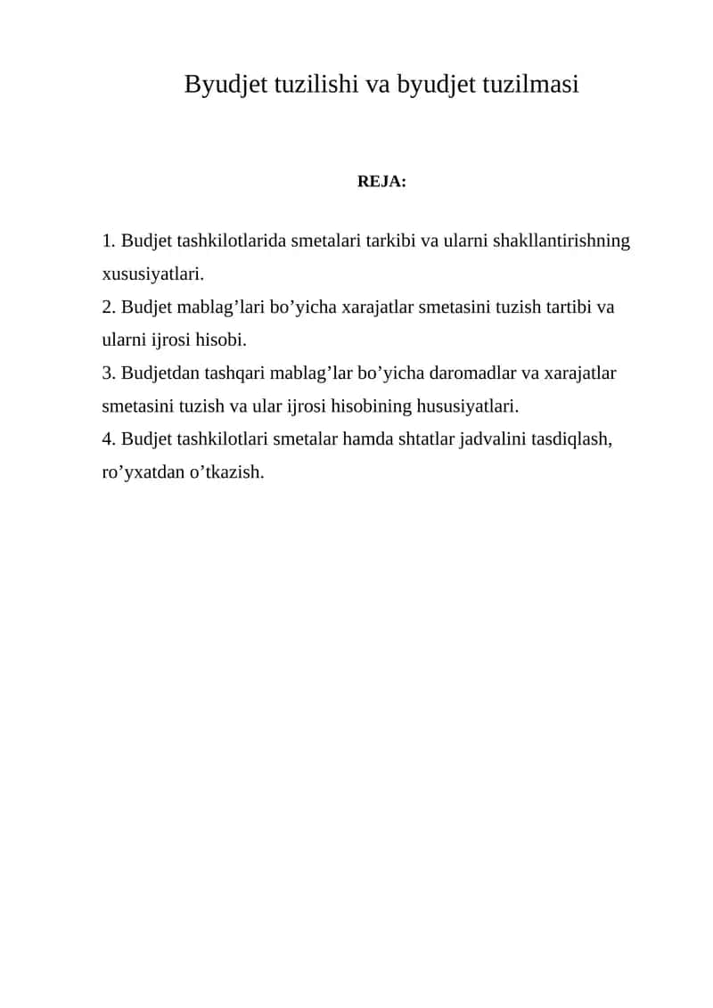 Budjet tashkilotlarida smetalari tarkibi va ularni shakllantirishning xususiyatlari