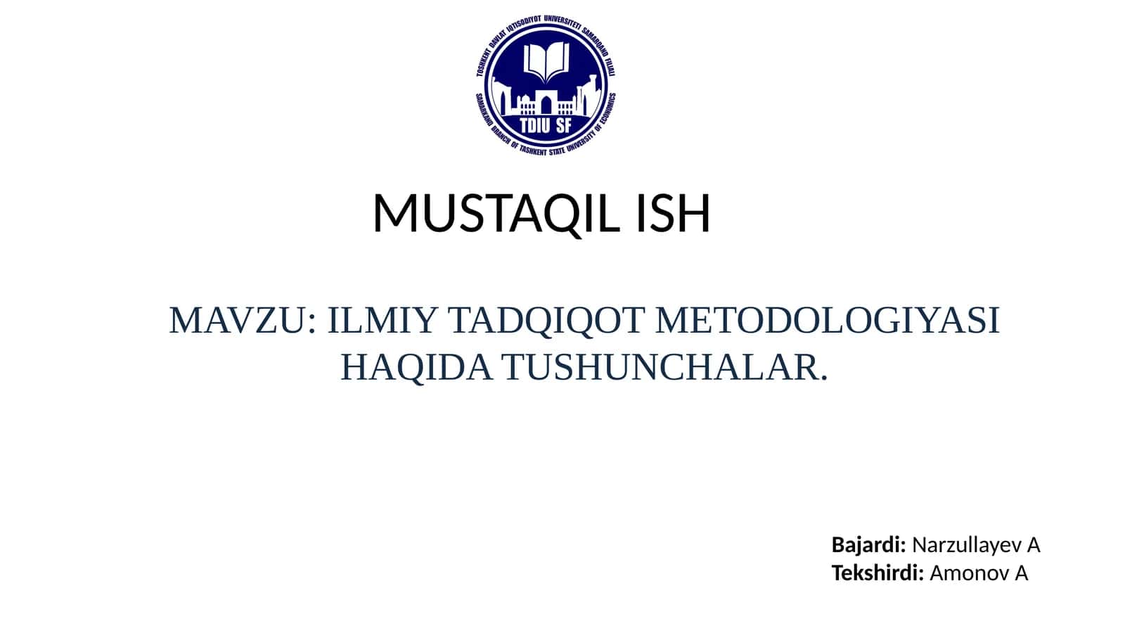 ILMIY TADQIQOT METODOLOGIYASI HAQIDA TUSHUNCHALAR