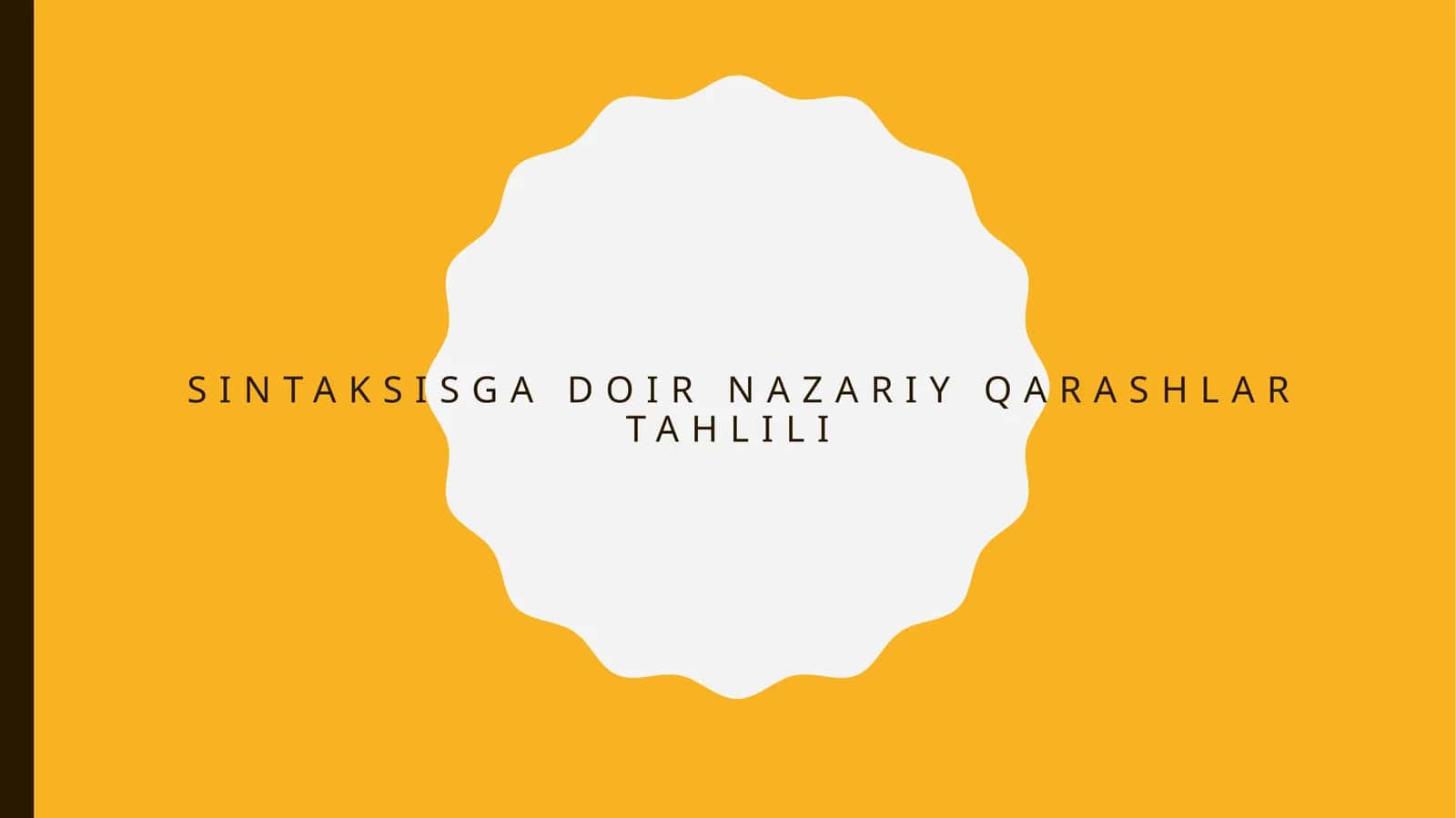 SINTAKSISGA DOIR NAZARIY QARASHLAR TAHLILI