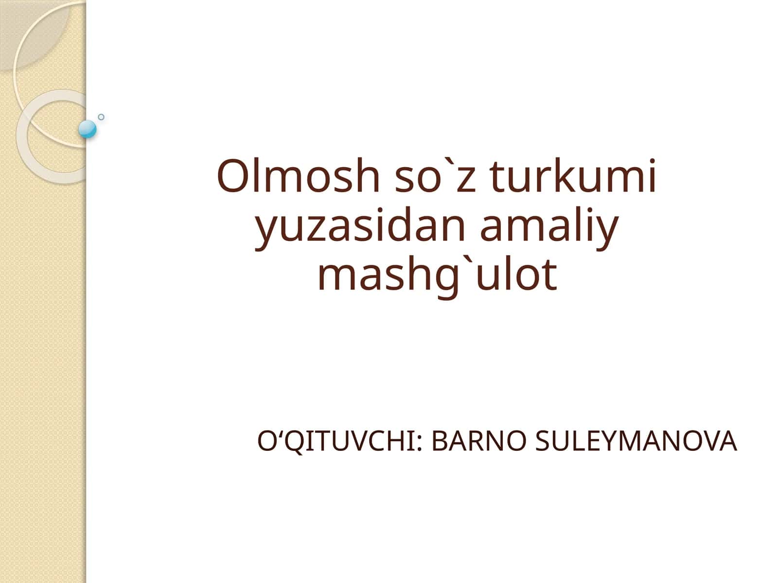 Olmosh so`z turkumi yuzasidan amaliy mashg`ulot