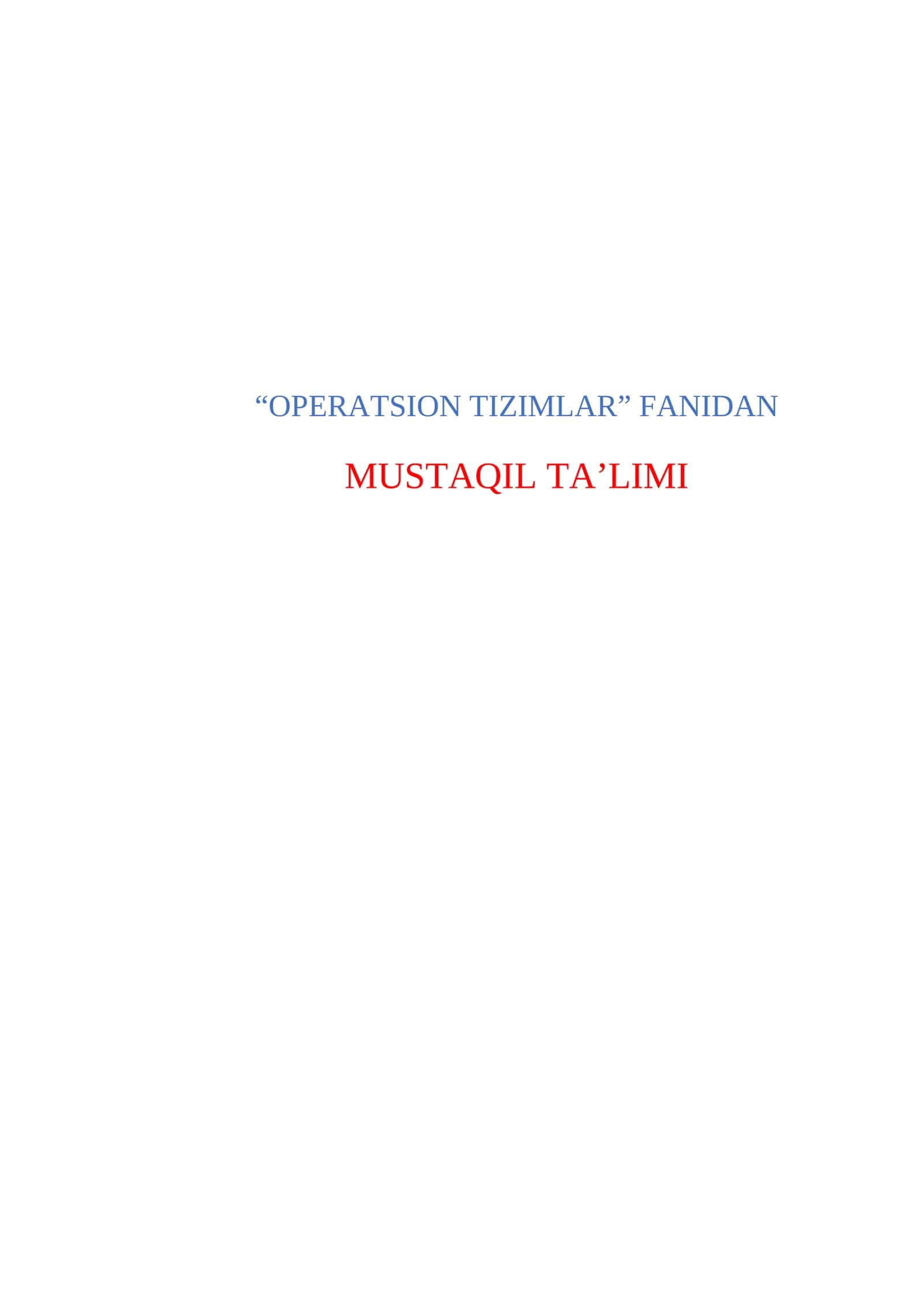 Mobil operasion sistemalar va ularning dasturiy ta’minoti.
