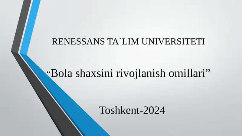 "Bola shaxsini rivojlanish omillari"
