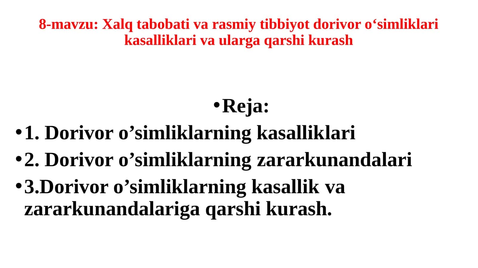 Xalq tabobati va rasmiy tibbiyot dorivor o‘simliklari kasalliklari va ularga qarshi kurash