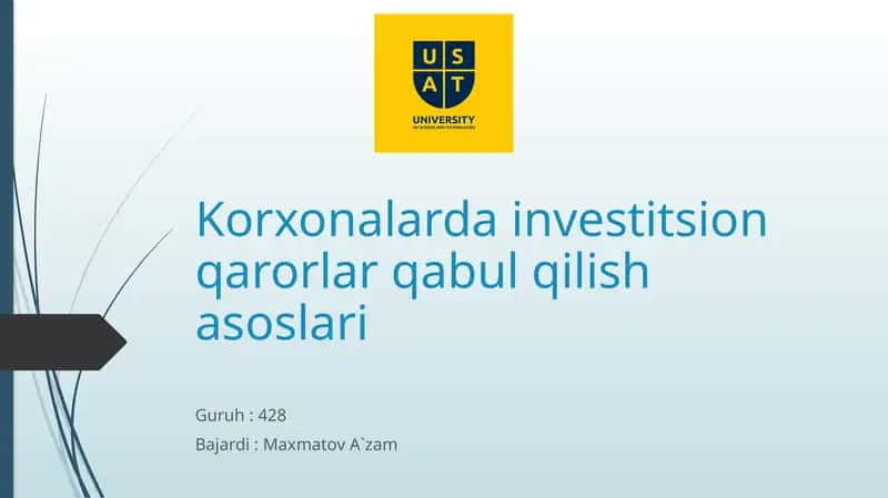 Korxonalardainvestitsionqarorlarqabulqilishasoslari