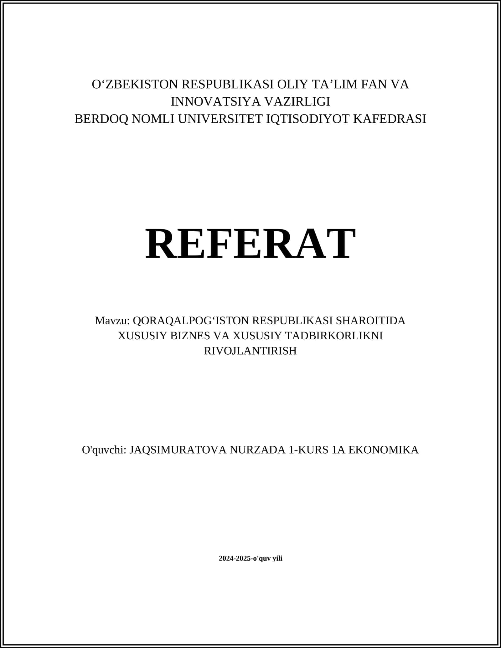 QORAQALPOG‘ISTON RESPUBLIKASI SHAROITIDA XUSUSIY BIZNES VA XUSUSIY TADBIRKORLIKNI RIVOJLANTIRISH