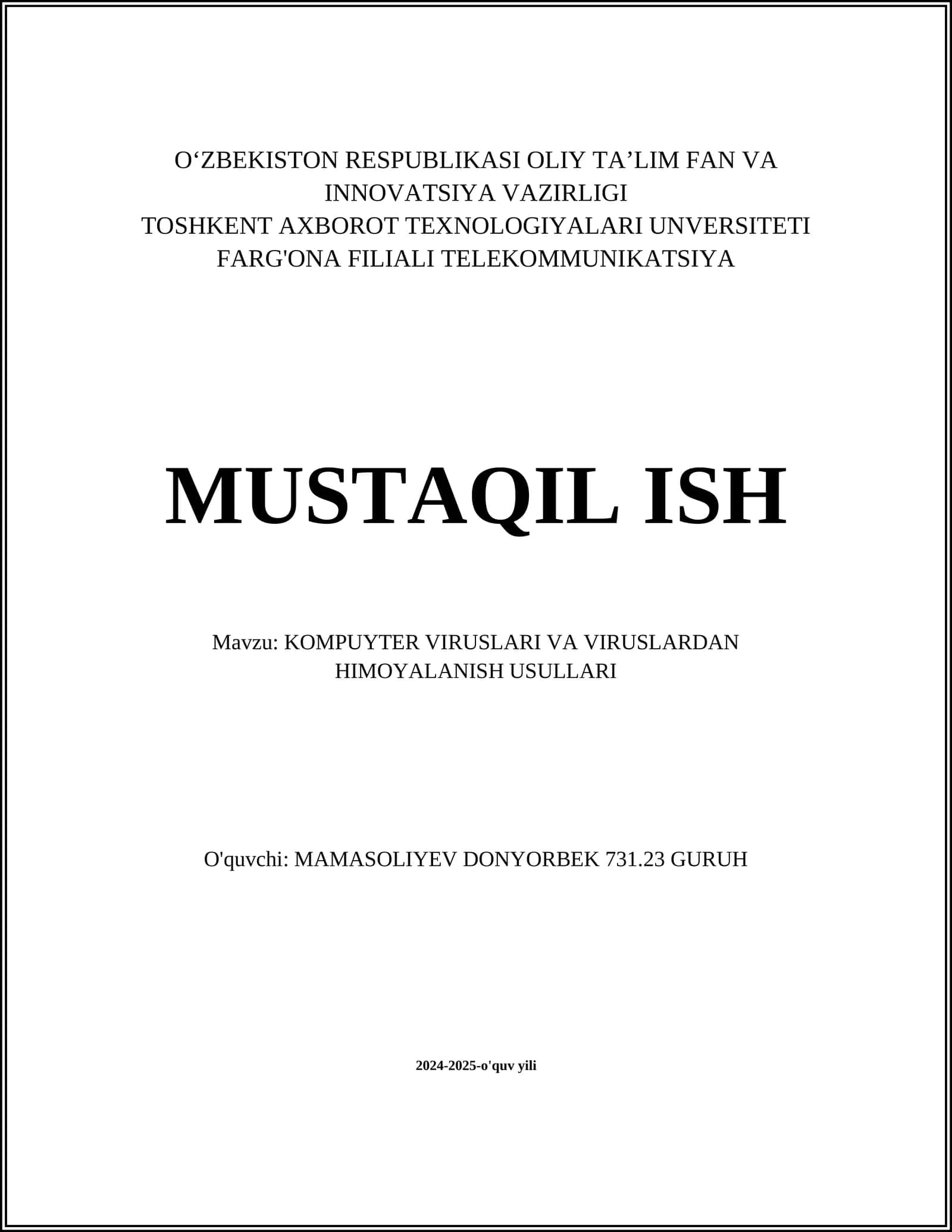 KOMPUYTER VIRUSLARI VA VIRUSLARDAN HIMOYALANISH USULLARI