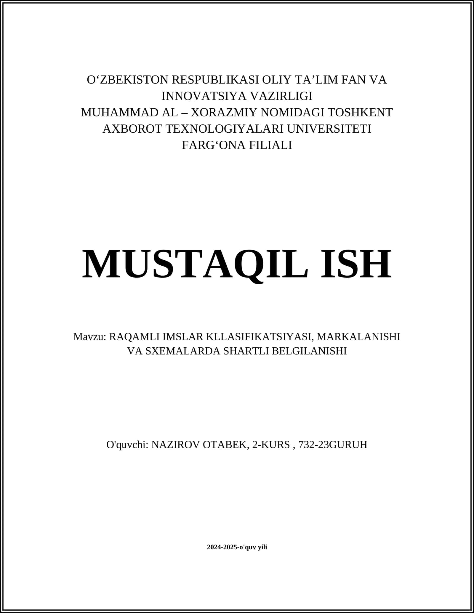 RAQAMLI IMSLAR KLLASIFIKATSIYASI, MARKALANISHI VA SXEMALARDA SHARTLI BELGILANISHI