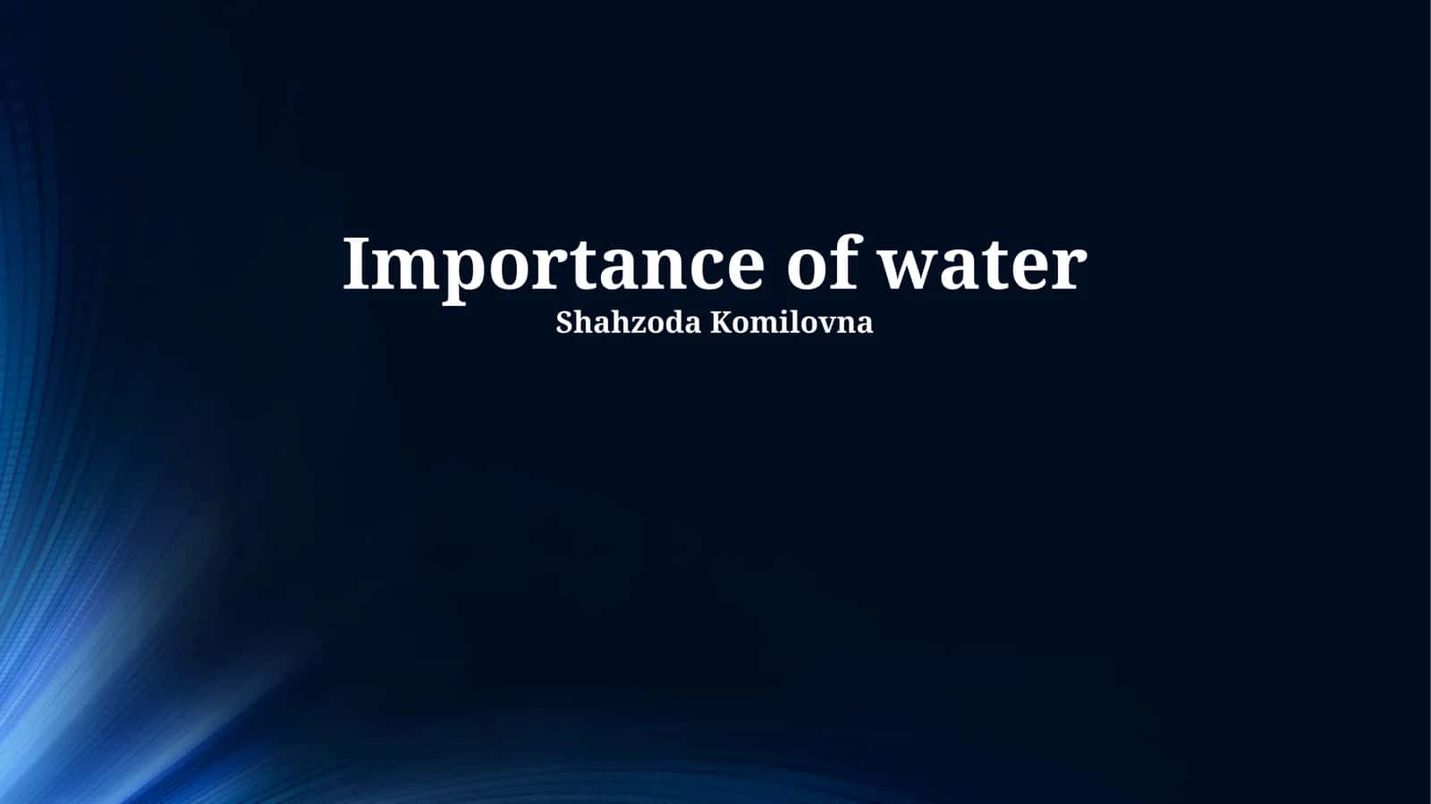 Importance of water