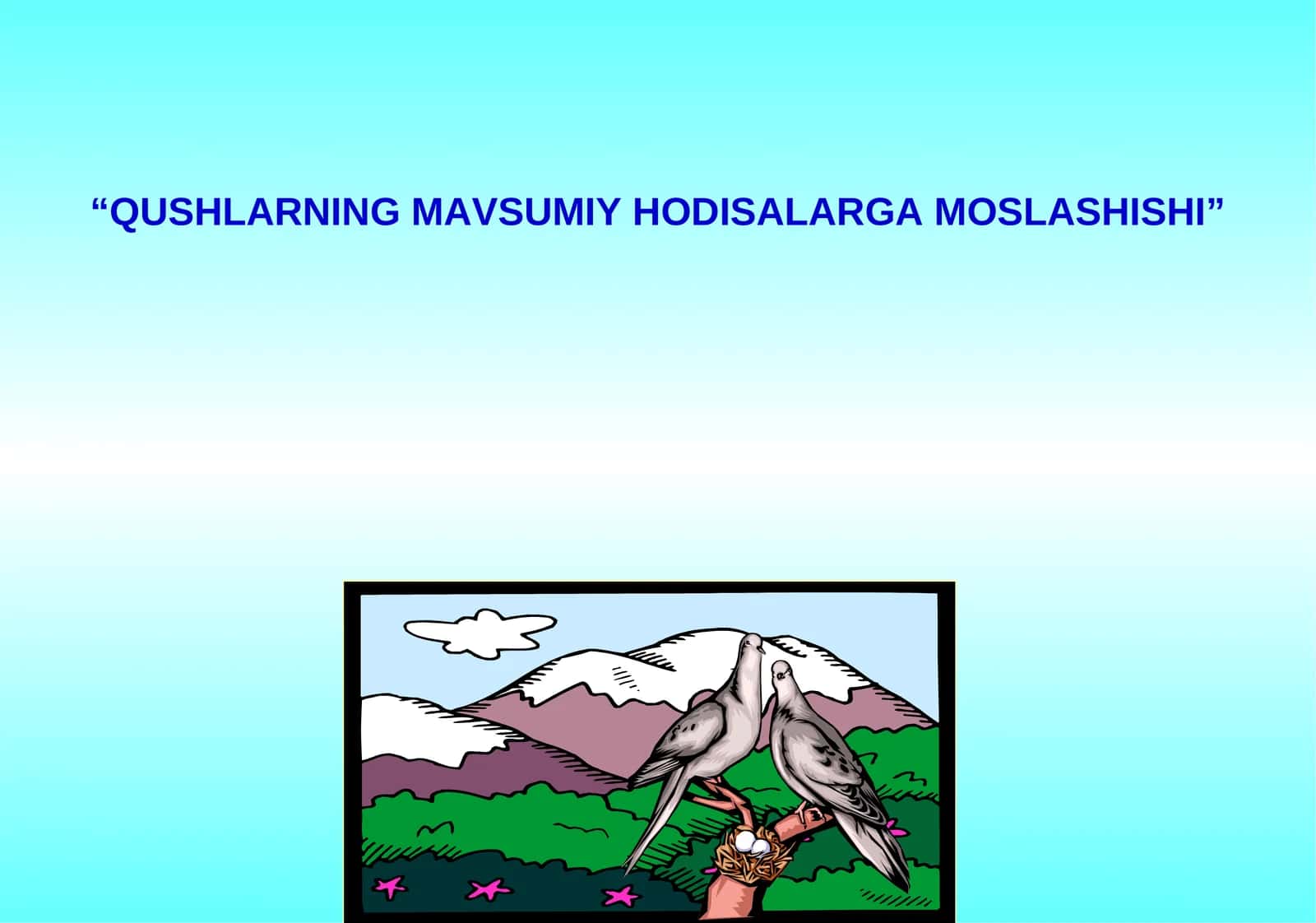 Qushlarning mavsumiy hodisalarga moslashishi