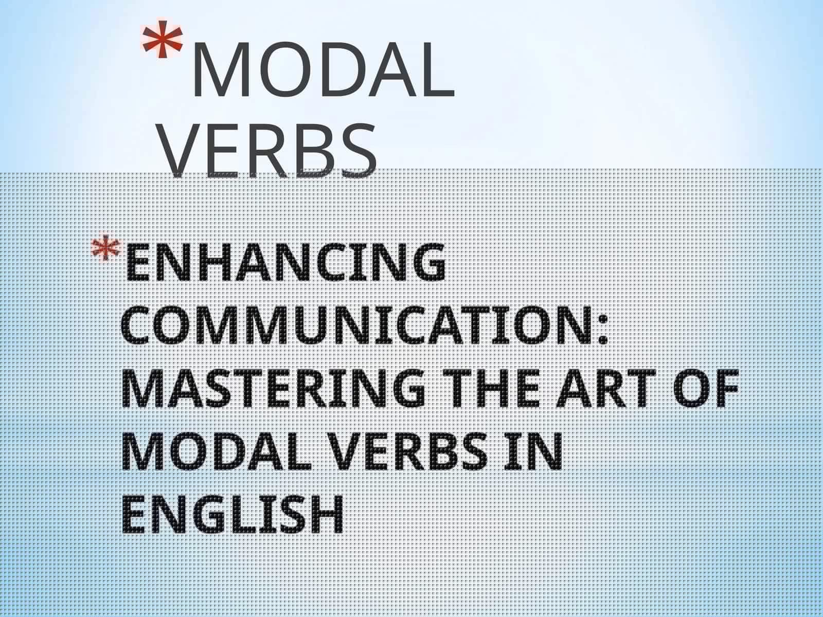 MODAL VERBS