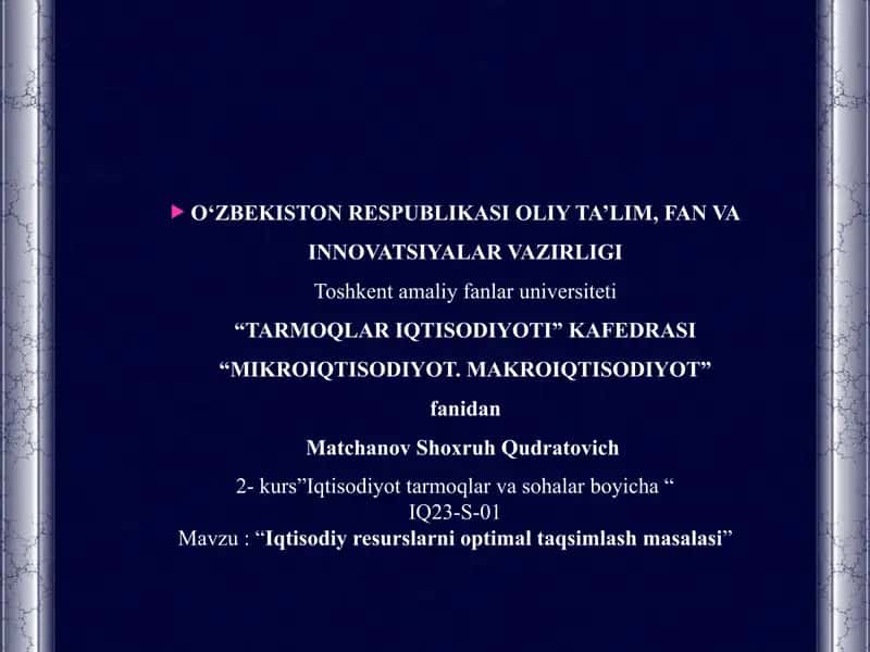 Iqtisodiy resurslarni optimal taqsimlash masalasi