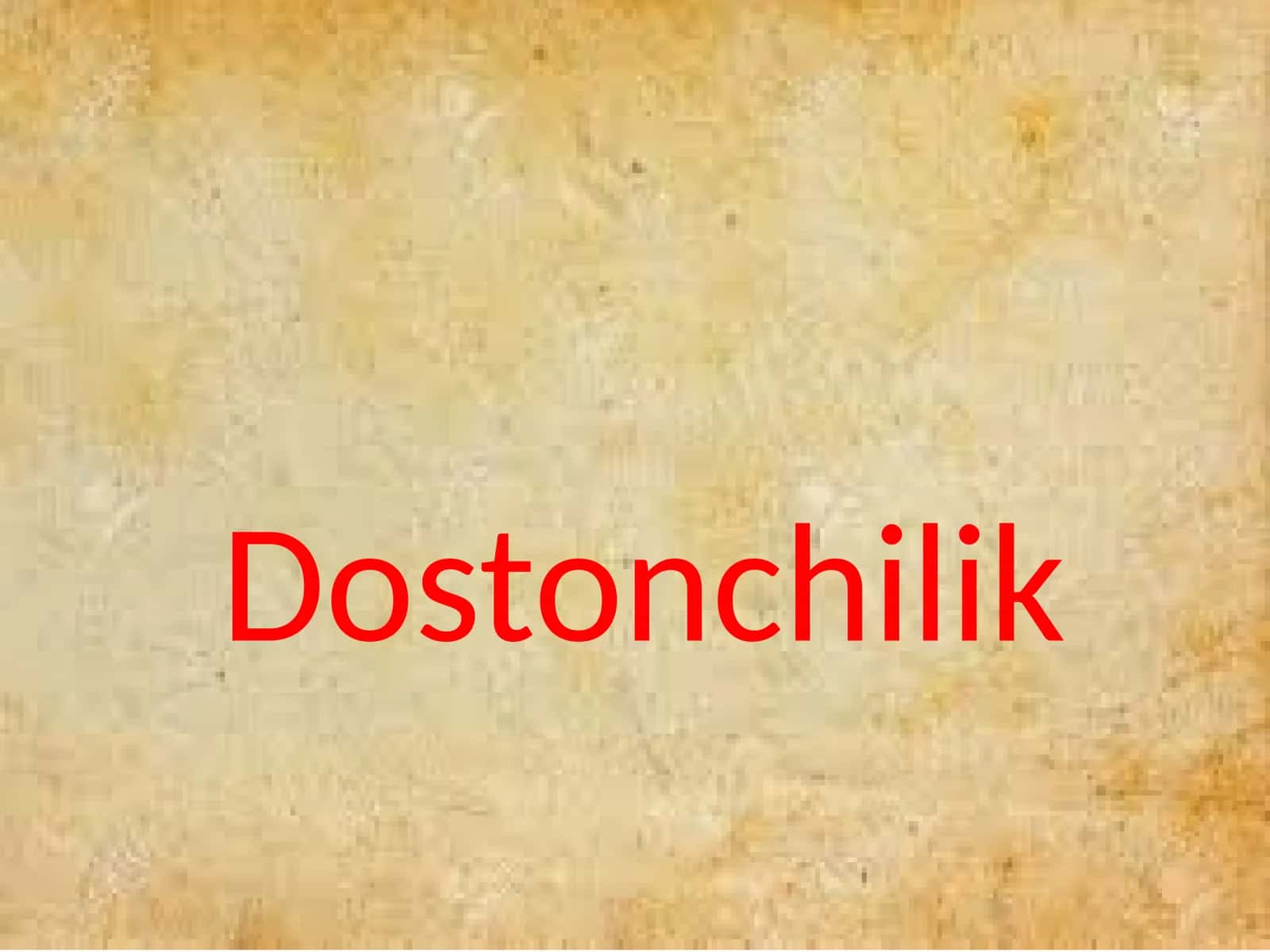 Dostonchilik