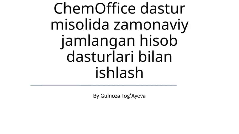ChemOffice Suite Umumiy Ko'rinishi