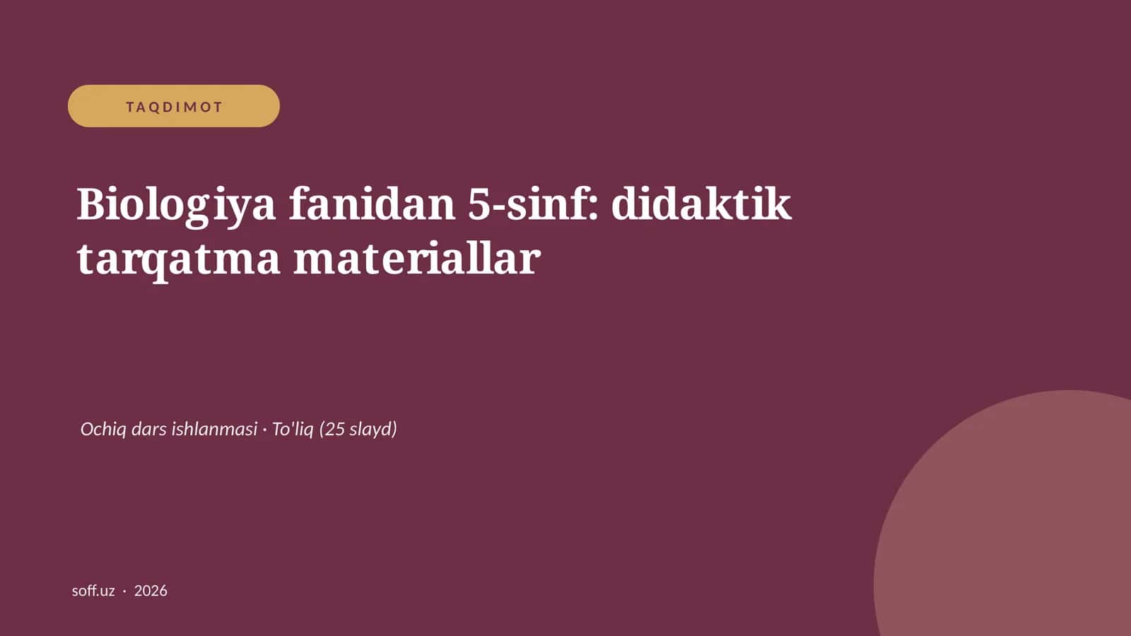 Biologiya fanidan 5-sinf: didaktik tarqatma materiallar
