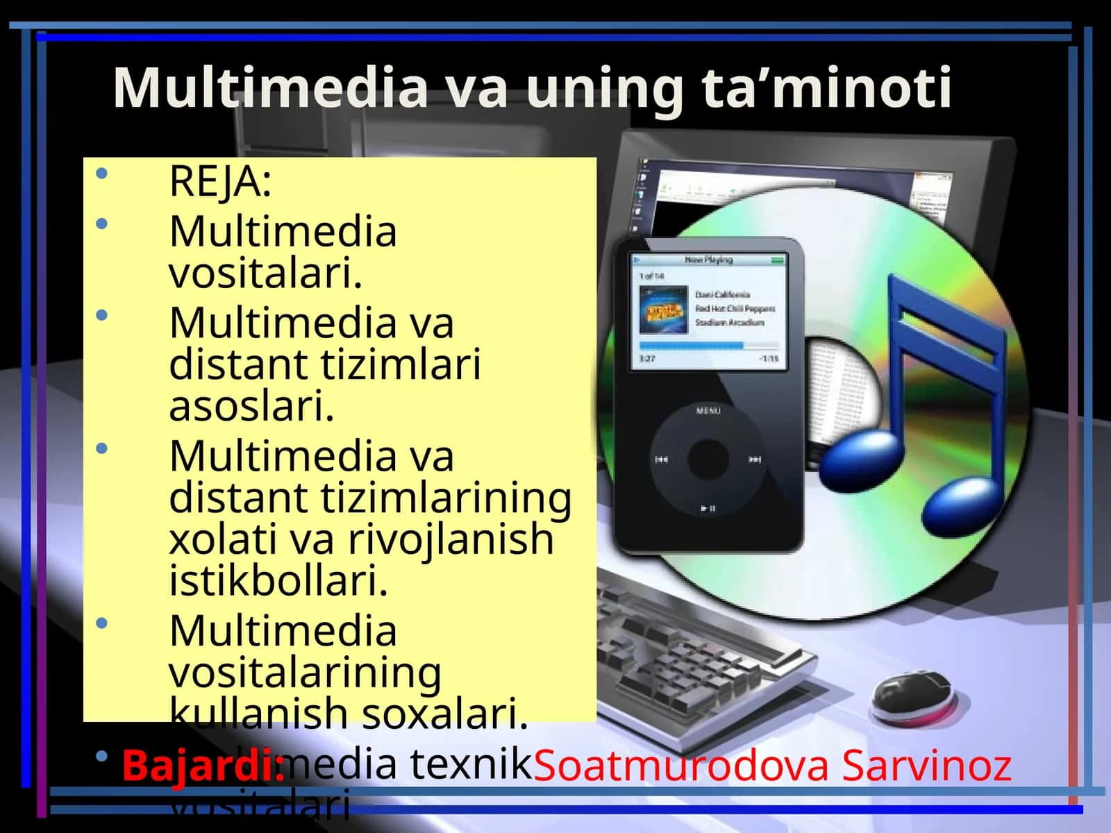 MULTIMEDIA VA DISTANT TIZIMLARI ASOSLARI