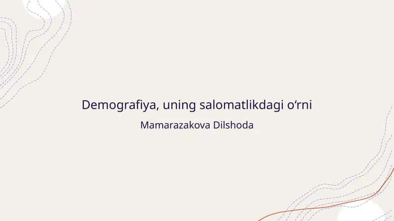 Demografiya, uning salomatlikdagi o‘rni