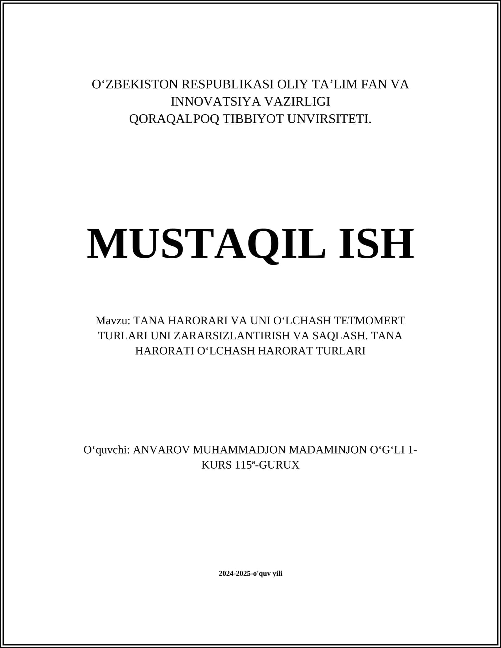 TANA HARORARI VA UNI OʻLCHASH TETMOMERT TURLARI UNI ZARARSIZLANTIRISH VA SAQLASH