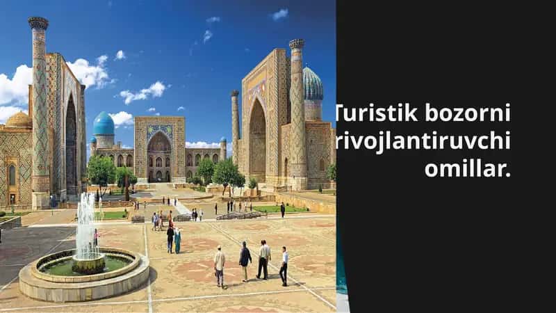 Turistik omil va uning turizmning rivojlanishiga ta’siri