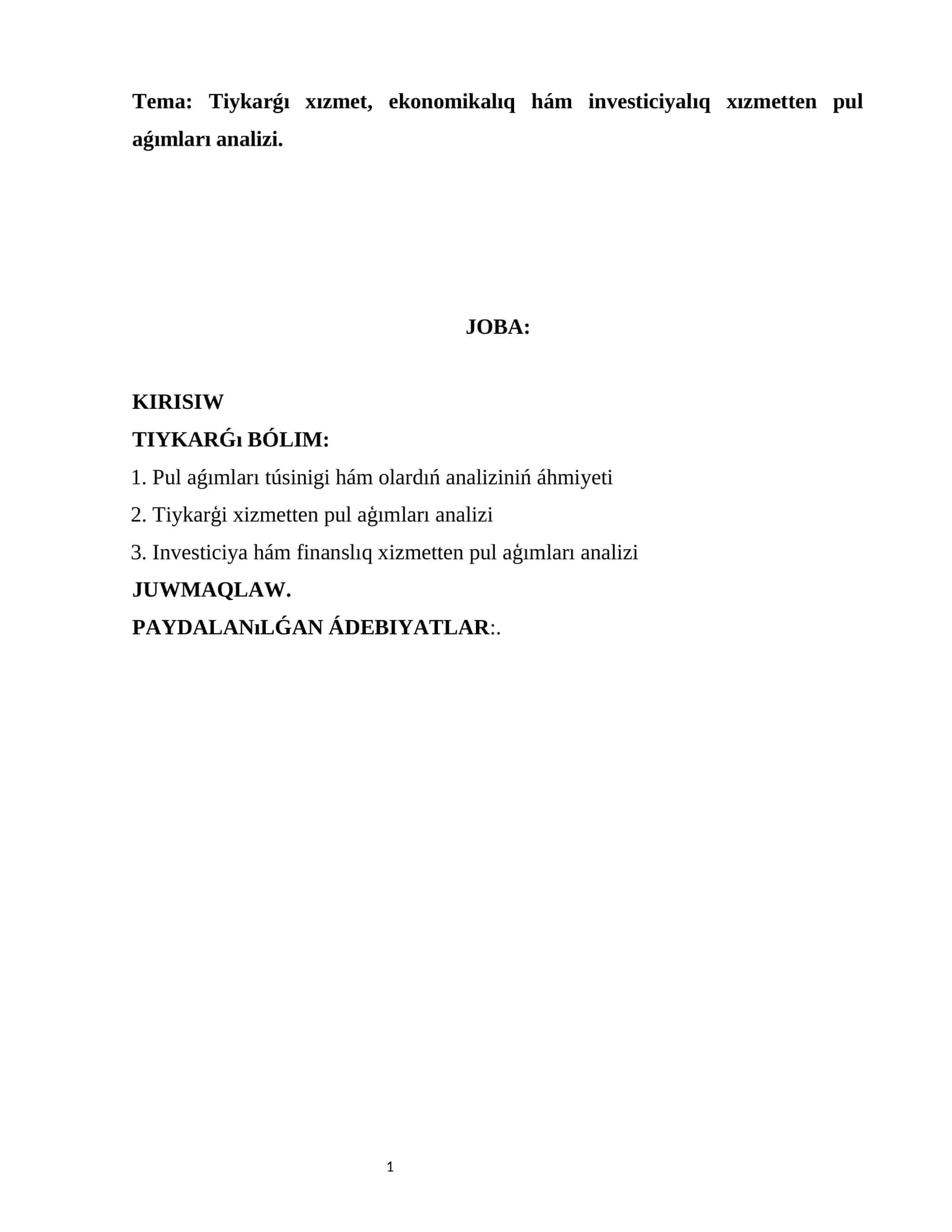 Tiykarǵı xızmet, ekonomikalıq hám investiciyalıq xızmetten pul aǵımları analizi