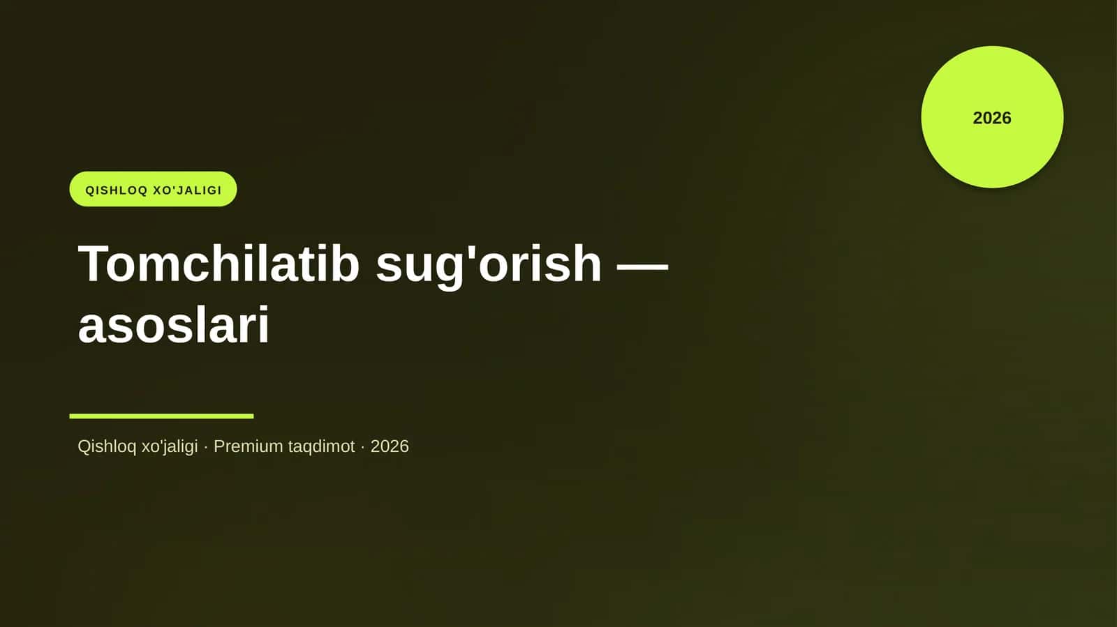 Tomchilatib sug'orish — asoslari