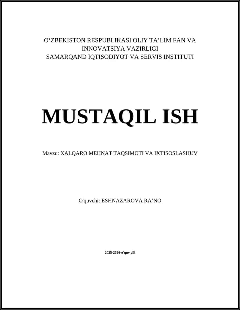 XALQARO MEHNAT TAQSIMOTI VA IXTISOSLASHUV