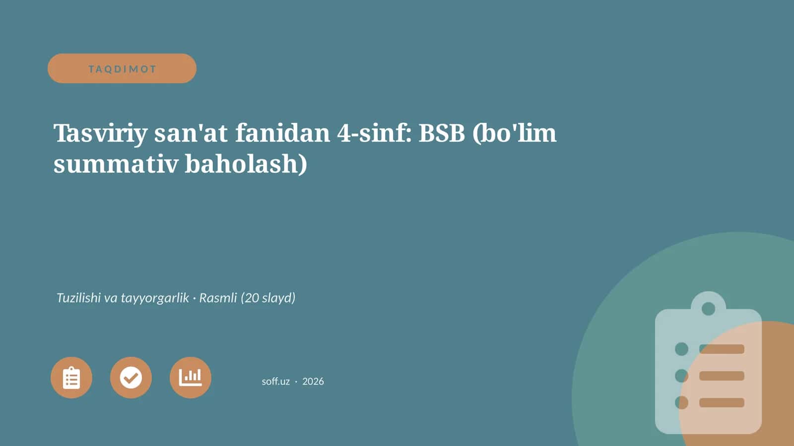 Tasviriy san'at fanidan 4-sinf: BSB (bo'lim summativ baholash)