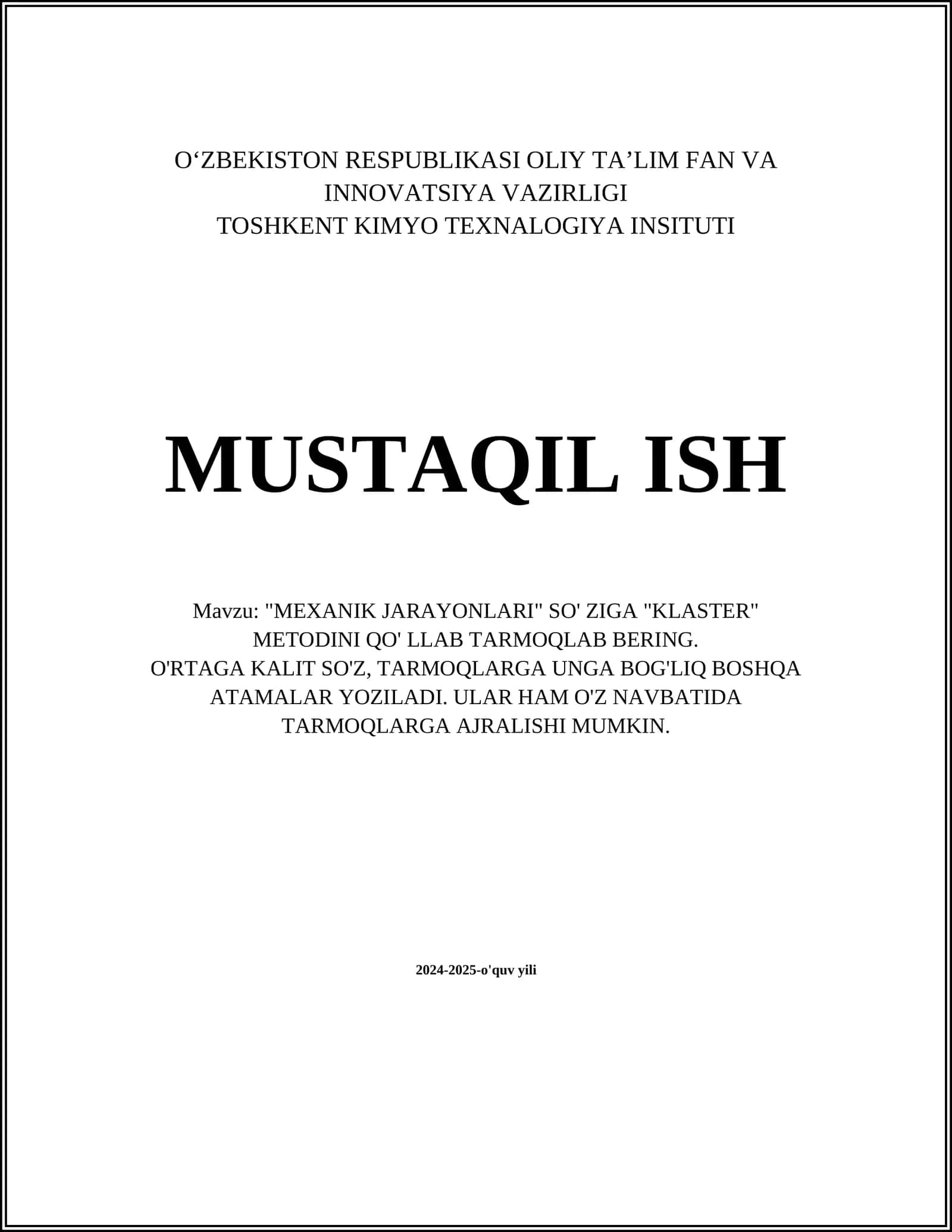 "MEXANIK JARAYONLARI" SO' ZIGA "KLASTER" METODINI QO' LLAB TARMOQLAB BERING