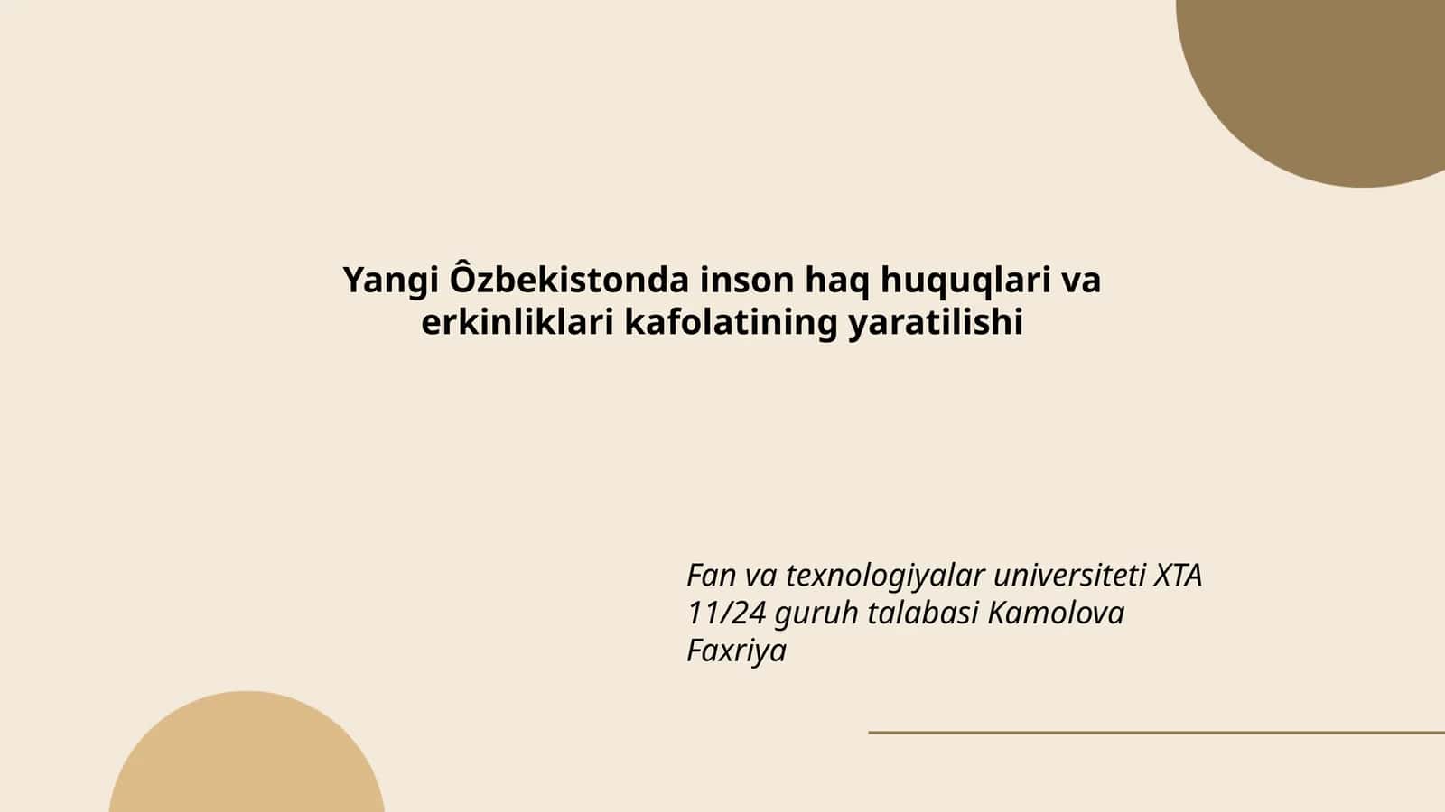 Yangi Ôzbekistonda inson haq huquqlari va erkinliklari kafolatining yaratilishi