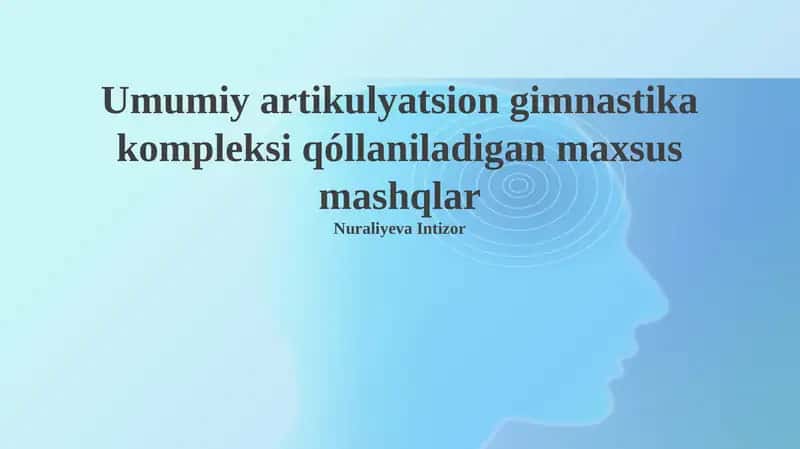 Umumiy artikulyatsion gimnastika kompleksi