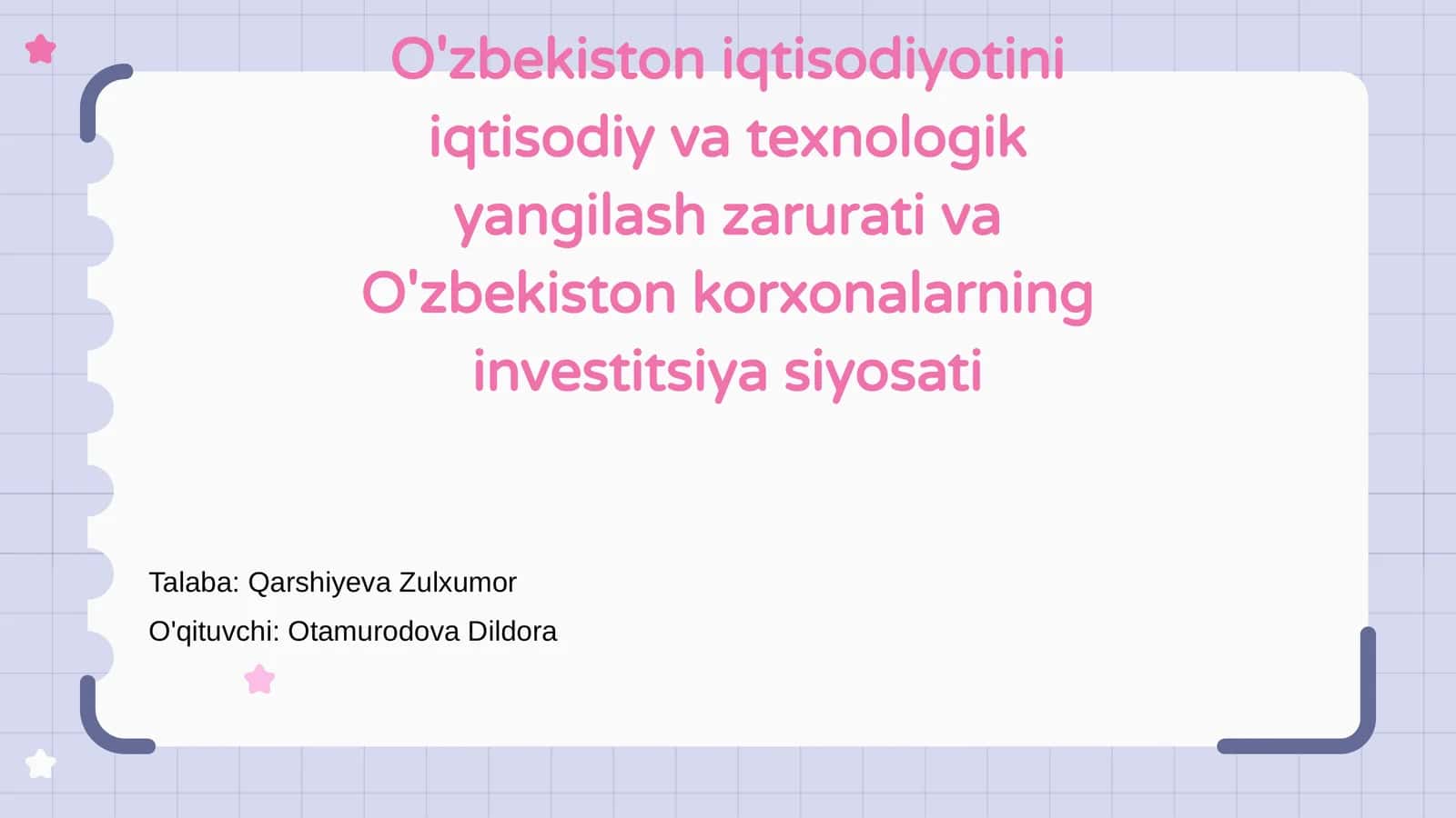 O'zbekiston iqtisodiyotini iqtisodiy va texnologik yangilash zarurati va O'zbekiston korxonalarning investitsiya siyosati