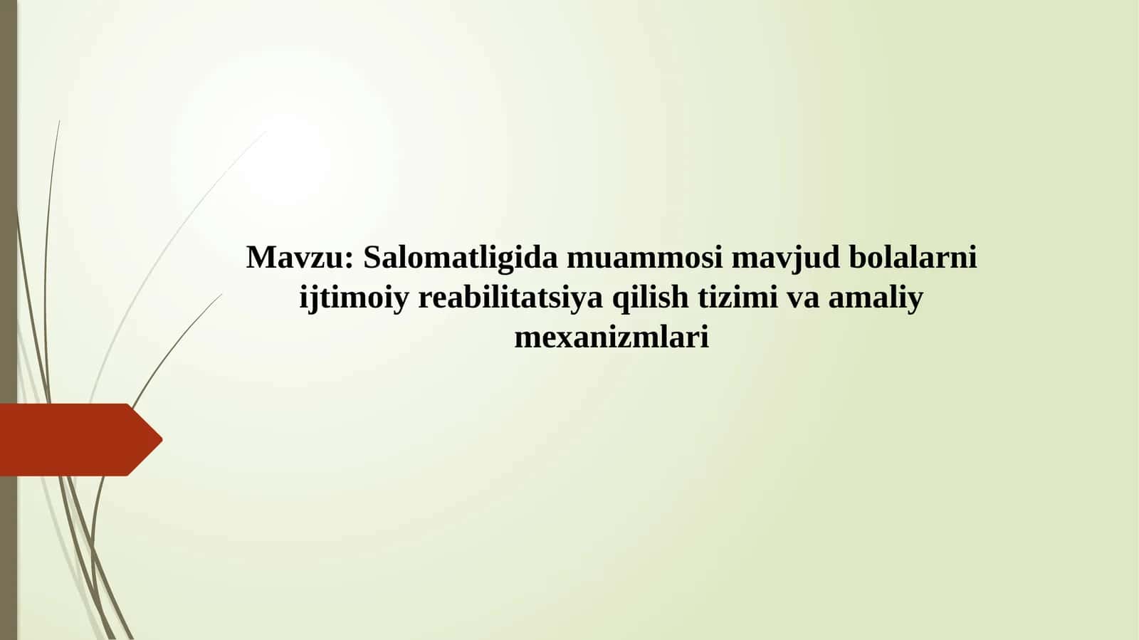 Salomatligida muammosi mavjud bolalarni ijtimoiy reabilitatsiya qilish tizimi va amaliy mexanizmlari