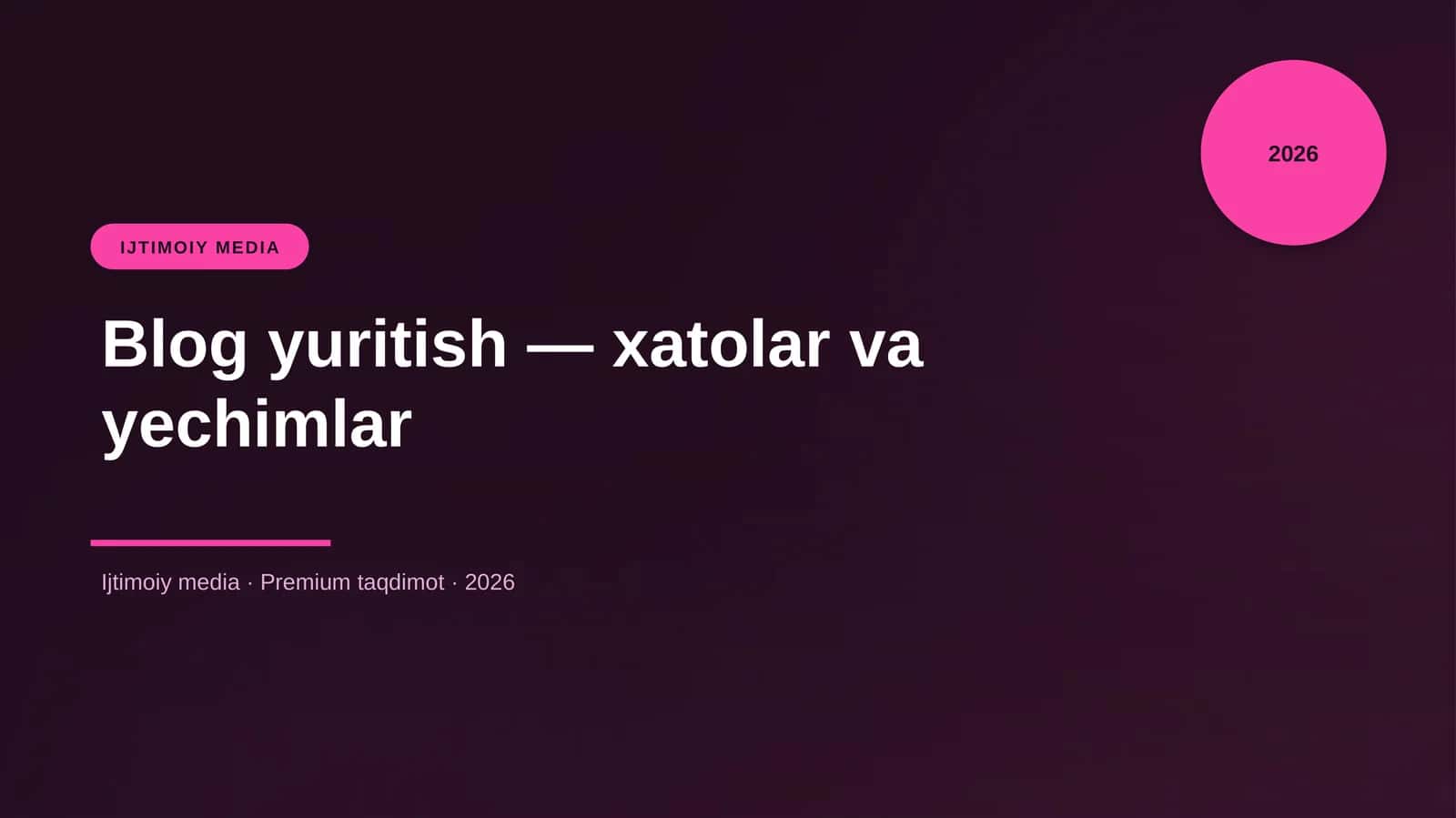 Blog yuritish — xatolar va yechimlar