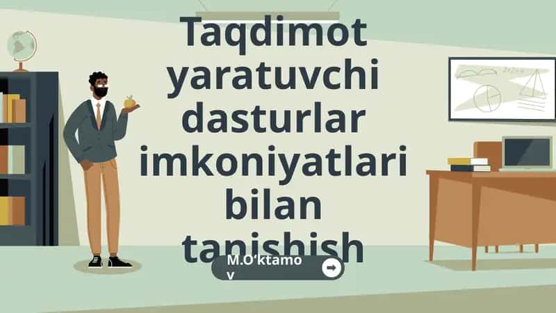 Taqdimot yaratuvchi dasturlar imkoniyatlari bilan tanishish