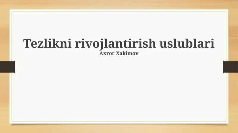 Tezlikni rivojlantirish uslublari