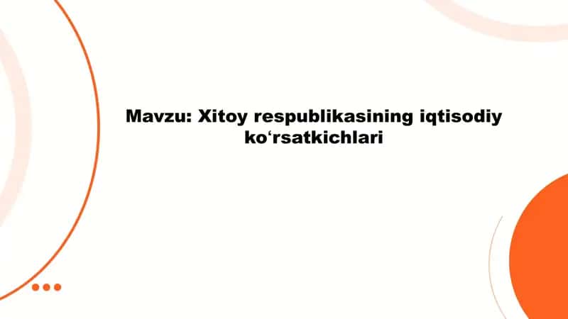 Xitoy respublikasining iqtisodiy koʻrsatkichlari