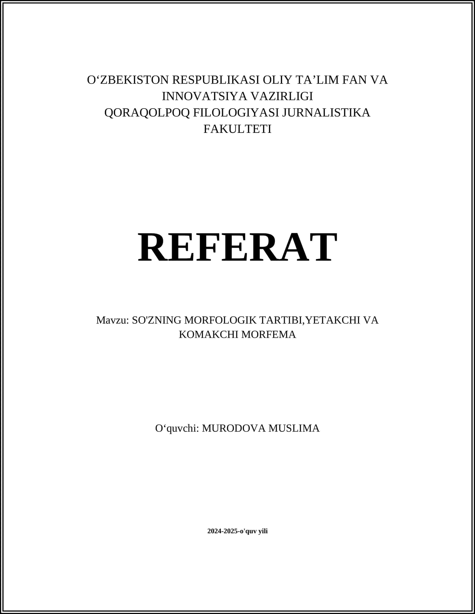 SO'ZNING MORFOLOGIK TARTIBI,YETAKCHI VA KOMAKCHI MORFEMA