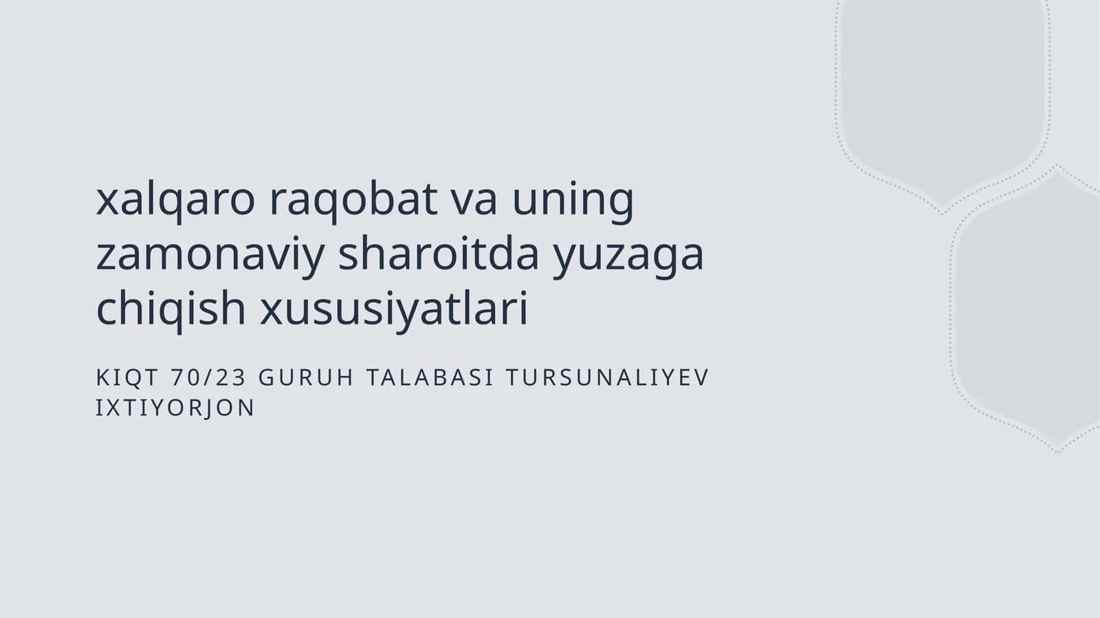 Jahon iqtisodiyotidagi raqobatning rivojlanish tendensiyalari va asosiy xususiyatlari