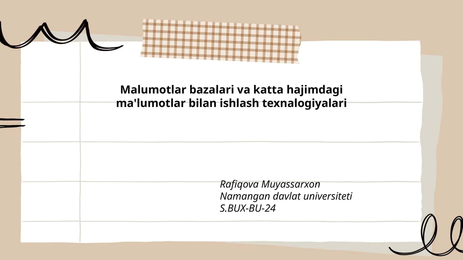 Ma'lumotlar bazalari va katta hajimdagi ma'lumotlar bilan ishlash texnologiyalari