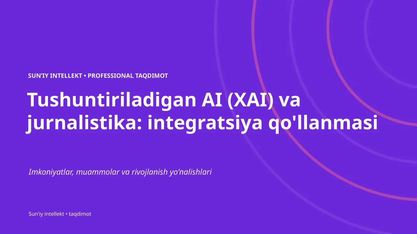 Tushuntiriladigan AI (XAI) va jurnalistika: integratsiya qo'llanmasi