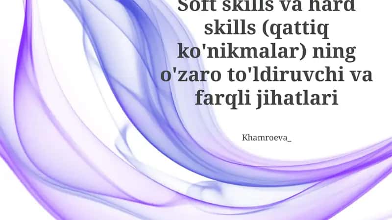 Yumshoq va qattiq ko'nikmalar