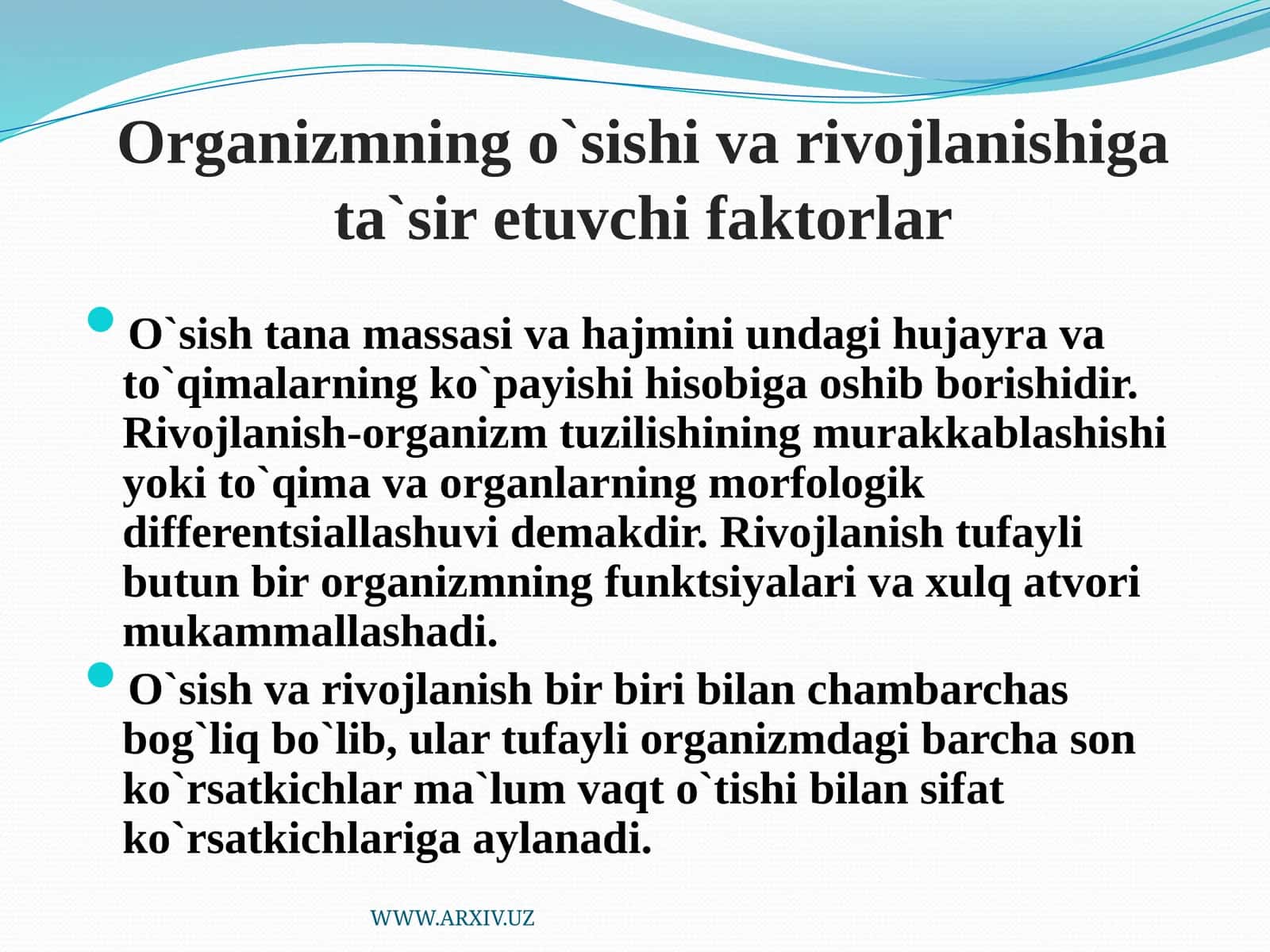 Organizmning o`sish va rivojlanishi gatalar