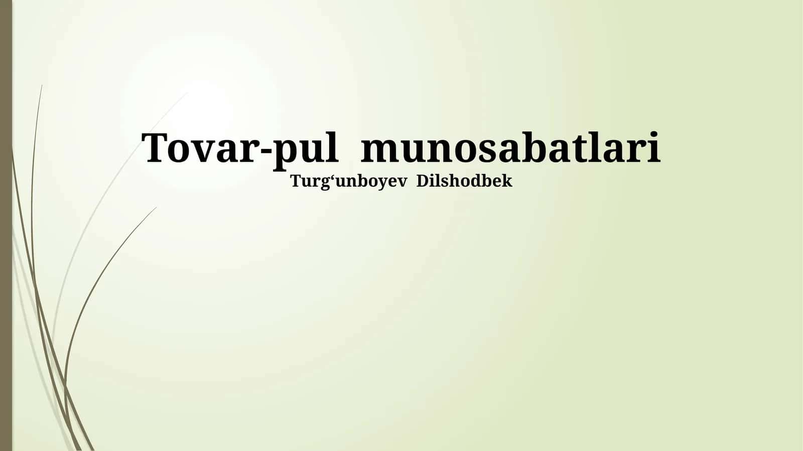 Tovar-Pul Munosabatlari